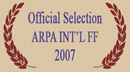 Official Selection, Arpa 2007