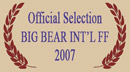Official Selection, Big Bear Lake 2007