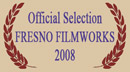 Fresno Filmworks, 2008